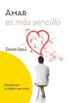 Amar Es Más Sencillo