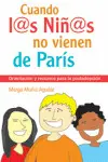 Cuando los Niños no Vienen de Paris