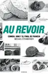 Au Revoir : Comida, Vino y el Final de Francia