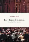 VILLANOS DE LA NACIÓN, LOS VILLANOS DE LA NACIÓN, LOS