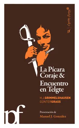 PÍCARA CORAJE, LA & ENCUENTRO EN TELGTE