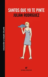 Santos que yo te Pinte