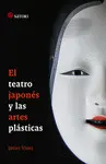 Teatro Japonés y las Artes Plásticas, el