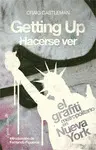 GETTING UP: HACERSE VER