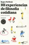 101 Experiencias de Filosofia Cotidiana