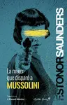 MUJER QUE DISPARÓ A MUSSOLINI, LA MUJER QUE DISPARÓ A MUSSOLINI, LA