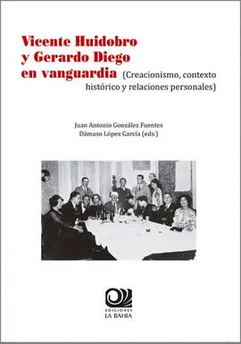 VICENTE HUIDOBRO Y GERARDO DIEGO EN VANGUARDIA