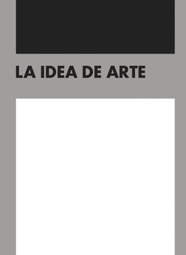 IDEA DEL ARTE, LA