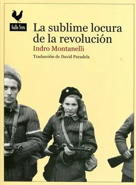SUBLIME LOCURA DE LA REVOLUCIÓN, LA