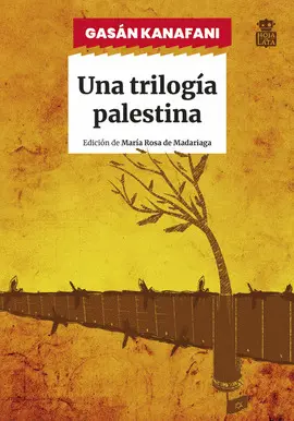 UNA TRILOGÍA PALESTINA UNA TRILOGÍA PALESTINA