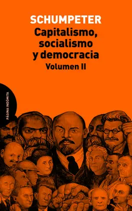 Capitalismo, Socialismo y Democracia, Vol. Ii