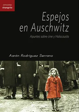 ESPEJOS EN AUSCHWITZ