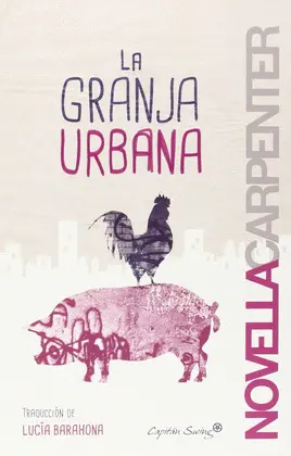 Granja Urbana, la