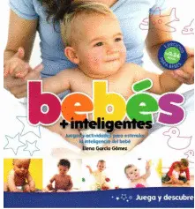 BEBÉS + INTELIGENTES BEBÉS + INTELIGENTES