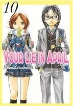 YOUR LIE IN APRIL 10