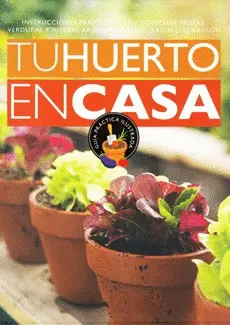 TU HUERTO EN CASA TU HUERTO EN CASA
