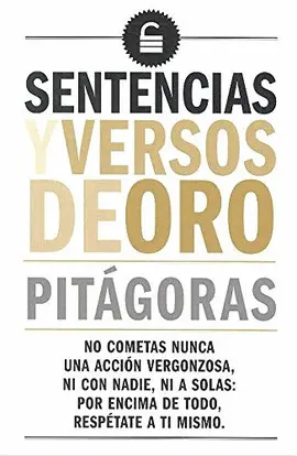 SENTENCIAS Y VERSOS DE ORO SENTENCIAS Y VERSOS DE ORO