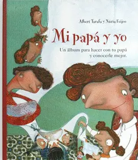 MI PAPÁ Y YO MI PAPÁ Y YO