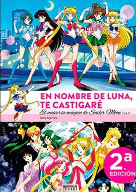 EN NOMBRE DE LUNA TE CASTIGARÉ. VOL. 1