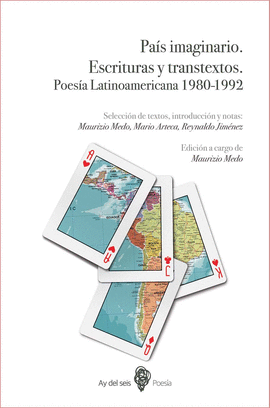 PAS IMAGINARIO. ESCRITURAS Y TRANSTEXTOS. POESA LATINOAMERICANA 1980-1992