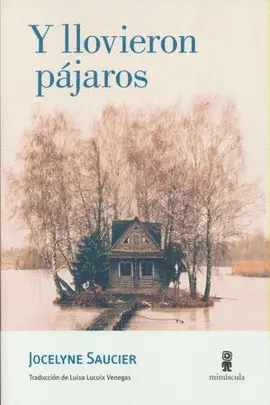 Y Llovieron Pájaros