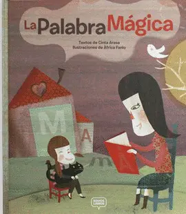 PALABRA MÁGICA, LA PALABRA MÁGICA, LA