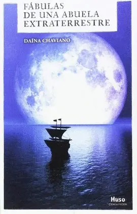 Fábulas de una Abuela Extraterrestre