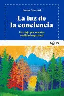 Luz de la Conciencia, la