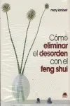 Como Eliminar el Desorden con el Feng Shui