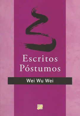 ESCRITOS PÓSTUMOS ESCRITOS PÓSTUMOS
