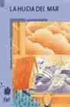 Huida del Mar, la