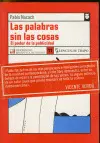 Palabras sin las Cosas, las