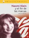 Naomi Klein y el Fin de las Marcas