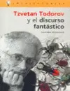 Tzvetan Todorov y el Discurso Fantástico
