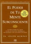 PODER DE TU MENTE SUBCONSCIENTE, EL