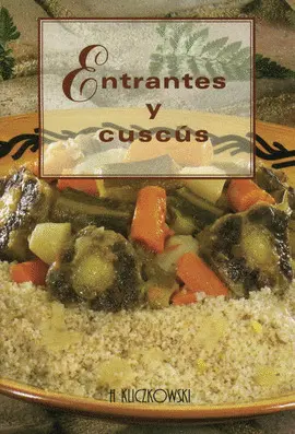 Entrantes y Cuscus