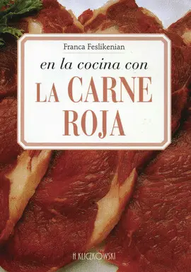 En la Cocina con la Carne Roja