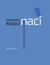 NACÍ: TEXTOS DE LA MEMORIA Y EL OLVIDO NACÍ: TEXTOS DE LA MEMORIA Y EL OLVIDO