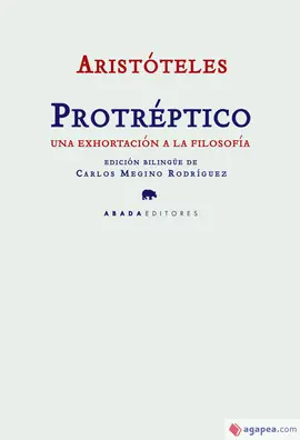 PROTRÉPTICO. UNA EXHORTACIÓN A LA FILOSOFÍA