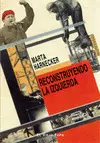 Reconstruyendo la Izquierda