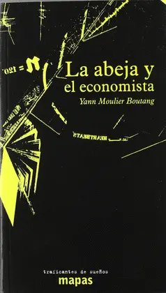 ABEJA Y EL ECONOMISTA, LA