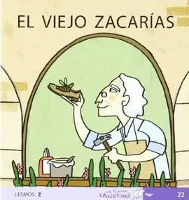 VIEJO ZACARÍAS, EL VIEJO ZACARÍAS, EL
