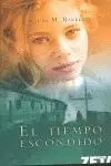 Tiempo Escondido, el