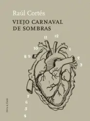 VIEJO CARNAVAL DE SOMBRAS VIEJO CARNAVAL DE SOMBRAS