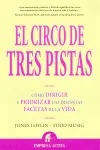 Circo de Tres Pistas, el