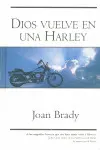 Dios Vuelve en una Harley