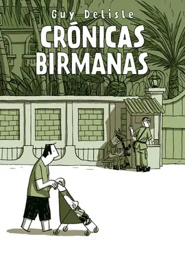 CRÓNICAS BIRMANAS CRÓNICAS BIRMANAS