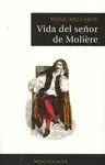 Vida del Señor de Molière