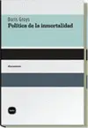 Política de la Inmortalidad