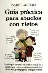 Guía Práctica para los Abuelos con Nietos